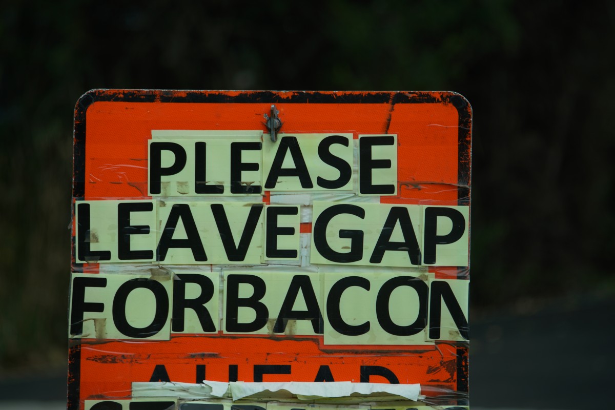PLEASE LEAVE GAP FOR BACON